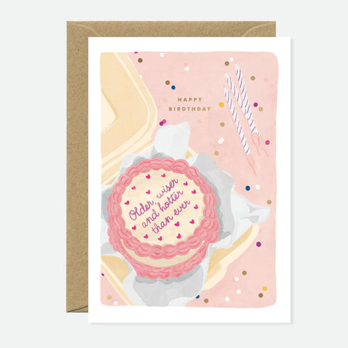 Carte Happy Birthday Older Wiser and Hotter Than Ever – All the ways to say