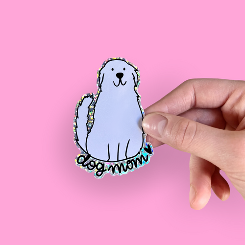 Sticker Dog Mom – Louana Magnin