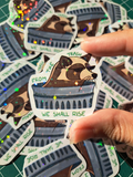 Sticker From the Trash We Shall Rise - sunni.llu